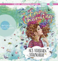 Emma Charming - Aus Versehen verzaubert, 1 Audio-CD, 1 MP3 : Magisches Abenteuer für Mädchen ab 10 Jahren. 526 Min.. Lesung. Ungekürzte Ausgabe (Emma Charming 2) （1. Auflage, Ungekürzte Ausgabe. 2022. 144.00 mm）