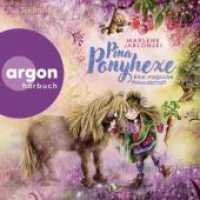 Pina Ponyhexe - Eine magische Freundschaft, 2 Audio-CD : Zauberhafte Ponygeschichte mit einer frechen Hexe_Kinderhörbuch ab 6 Jahren. 142 Min.. Lesung.Ungekürzte Ausgabe (Pina Ponyhexe 1) （2. Aufl. 2024. 124.00 x 142.00 mm）