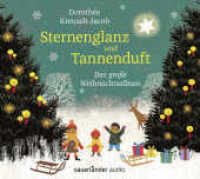 Sternenglanz und Tannenduft, 1 Audio-CD : Das große Weihnachtsalbum. 60 Min.. Musik （1. Auflage. 2022. 125.00 x 140.00 mm）