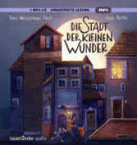 Die Stadt der kleinen Wunder, 1 Audio-CD, 1 MP3 : 408 Min.. Lesung.Ungekürzte Ausgabe （2. Aufl. 2023. 139.00 x 145.00 mm）