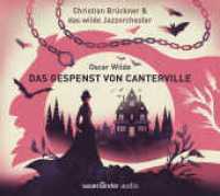 Das Gespenst von Canterville, 1 Audio-CD : Das neue Erzählkonzert mit Christian Brückner und dem wilden Jazzorchester. 81 Min.. Lesung.Gekürzte Ausgabe （2. Aufl. 2024. 125.00 x 140.00 mm）