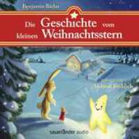 Die Geschichte vom kleinen Weihnachtsstern, 1 Audio-CD, 1 MP3 : Ein Adventsabenteuer in 24 1/2 Kapiteln | Das perfekte Hörbuch für den Advent und Weihnachten. 211 Min.. Lesung.Ungekürzte Ausgabe （1. Auflage, Ungekürzte Ausgabe. 2024. 145.00 mm）