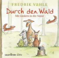Durch den Wald ..., 1 Audio-CD : Mit Kinderliedern in die Natur für Kinder ab 3 Jahren. Ungekürzte Ausgabe. 50 Min.. Musik (Sauerländer audio) （7. Aufl. 2013. 140.00 mm）