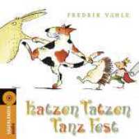Katzen-Tatzen-Tanz-Fest, 1 Audio-CD : 11 Lieder. 40 Min.. Musik (Sauerländer audio) （3. Aufl. 2013. 143.00 mm）