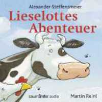 Lieselottes Abenteuer, 1 Audio-CD : 45 Min.. Lesung.Ungekürzte Ausgabe (Kuh Lieselotte 1-3) （6. Aufl. 2009. 142.00 mm）