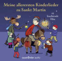 Meine allerersten Kinderlieder zu Sankt Martin, 1 Audio-CD : 25 leuchtende Hits. Ungekürzte Ausgabe. 60 Min.. Musik (Argon Hörbuch) （7. Aufl. 2016. 125.00 x 143.00 mm）