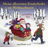 Meine allerersten Kinderlieder zur Weihnachtszeit, 1 Audio-CD : 33 festliche Hits | Musik für die Advents- und Weihnachtszeit für Kinder ab 2 Jahren. Ungekürzte Ausgabe. 78 Min.. Musik (Argon Hörbuch) （5. Aufl. 2015. 124.00 x 142.00 mm）