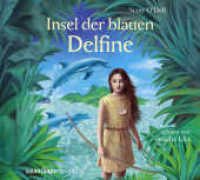 Insel der blauen Delfine, 3 Audio-CDs : 210 Min.. Lesung.Ungekürzte Ausgabe (Sauerländer audio) （2. Aufl. 2018. 125.00 x 140.00 mm）