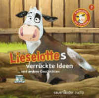 Lieselottes verrückte Ideen, 1 Audio-CD : Vier Hörspiele - Folge 7. 39 Min.. Hörspiel. Gekürzte Ausgabe (Lieselotte Filmhörspiele 7) （1. Auflage. 2020. 125.00 x 142.00 mm）