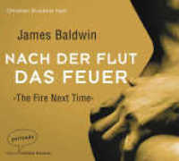 Nach der Flut das Feuer, 2 Audio-CDs : 140 Min.. Lesung. Ungekürzte Ausgabe (parlando Edition Christian Brückner) （1. Auflage. 2019. 126.00 x 141.00 mm）