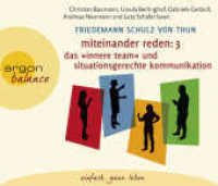 Miteinander reden, 4 Audio-CDs Tl.3 : Kommunikation, Person, Situation. 258 Min.. Lesung. Gekürzte Ausgabe (Miteinander reden) （1. Auflage. 2016. 125.00 x 143.00 mm）