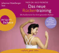 Das neue Rückentraining, 3 Audio-CDs : Mit Audiotrainer für einen gesunden Rücken. 210 Min.. Lesung.Ungekürzte Ausgabe (argon balance) （1. Auflage. 2019. 126.00 x 140.00 mm）