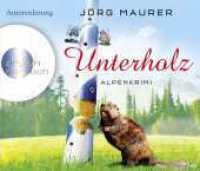Unterholz, 6 Audio-CDs : Alpenkrimi. 452 Min.. Lesung.Gekürzte Ausgabe (Kommissar Jennerwein ermittelt 5) （6. Aufl. 2014. 143.00 mm）