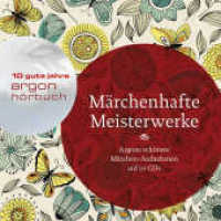 Märchenhafte Meisterwerke, 10 Audio-CDs : Argons schönste Märchenaufnahmen. 712 Min.. Lesung. Ungekürzte Ausgabe (Argon Hörbuch) （3. Aufl. 2015. 133.00 mm）