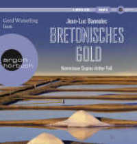 Bretonisches Gold, 1 Audio-CD, 1 MP3 : Kommissar Dupins dritter Fall. 463 Min.. Lesung. Gekürzte Ausgabe (Kommissar Dupin 3) （1. Auflage, Gekürzte Ausgabe. 2020. 145.00 mm）