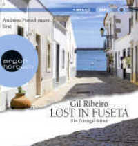 Lost in Fuseta, 1 Audio-CD, 1 MP3 : Ein Portugal-Krimi. 431 Min.. Lesung.Gekürzte Ausgabe (Leander Lost ermittelt 1) （1. Auflage, Gekürzte Ausgabe. 2022. 144.00 mm）