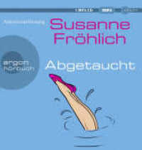 Abgetaucht, 1 Audio-CD, 1 MP3 : Roman. 426 Min.. Lesung.Gekürzte Ausgabe (Ein Andrea Schnidt Roman 11) （1. Auflage, Gekürzte Ausgabe. 2022. 145.00 mm）