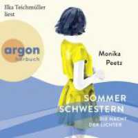 Die Nacht der Lichter - Die Sommerschwestern, 1 Audio-CD, 1 MP3 : Roman. 479 Min.. Lesung.Gekürzte Ausgabe (Die Sommerschwestern-Romane 2) （1. Auflage, Gekürzte Ausgabe. 2024）