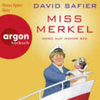 Miss Merkel: Mord auf hoher See, 2 Audio-CD, 2 MP3 : 521 Min.. Lesung.Gekürzte Ausgabe (Merkel Krimi 3) （1. Auflage, Gekürzte Ausgabe. 2024. 144.00 mm）