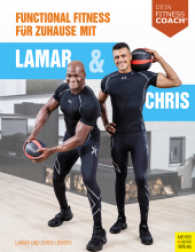 Functional Fitness f&uuml;r Zuhause mit Lamar und Chris (Dein Fitness-Coach)