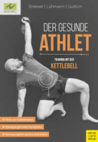 Der gesunde Athlet : Training mit der Kettlebell （2024. 488 S. ca. 150 Abb., in Farbe. 240 mm）