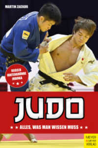Judo : Alles, was man wissen muss (Alles, was man wissen muss) （2024. 232 S. ca. 15 Fotos, in s/w. 205 mm）