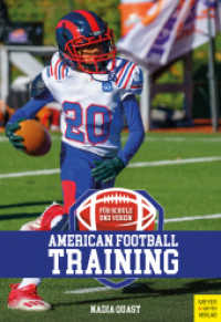 American Football - Training f&uuml;r Schule und Verein （2024. 240 S. 24 cm）