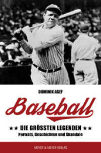 Baseball: Die gr&ouml;&szlig;ten Legenden （2025. 312 S. 60 SW-Fotos. 24 cm）