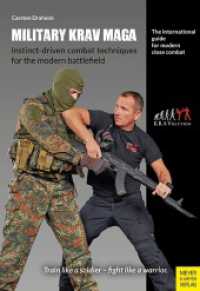 Military Krav Maga - Instinct-driven combat techniques for the modern battlefield : The international guide for modern close combat （2026. 144 S. 24 cm）