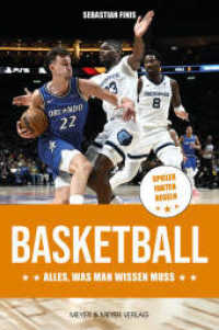 Basketball : Alles, was man wissen muss （2. Aufl.）