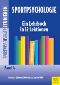 Sportpsychologie : Ein Lehrbuch in 12 Lektionen （6. Aufl.）
