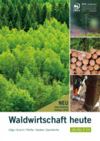Waldwirtschaft heute : digi4school （15. Aufl. 2022. 224 S. durchg. vierfarb. 24 cm）