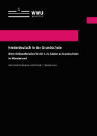 Niederdeutsch in der Grundschule : Unterrichtsmaterialien für die 3./4. Klasse an Grundschulen im Münsterland (Wissenschaftliche Schriften der WWU Münster XII 19) （2017. 373 S. 29.7 cm）