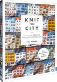 Knit the City : Gestrickte Decken und Kissen mit Hausfassaden. Von Kopenhagen bis Sydney