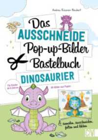Das Ausschneide-Pop-up-Bilder-Bastelbuch. Dinosaurier : 3-D-Bilder aus Papier. Anmalen, ausschneiden, falten und kleben. Für Kinder ab 5 Jahren （2024. 48 S. 29.7 cm）