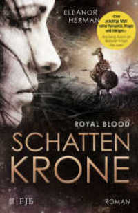 Schattenkrone : Royal Blood (Royal Blood 1) （2. Aufl. 2017. 592 S. 219.00 mm）
