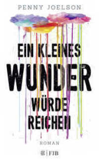 Ein kleines Wunder würde reichen : Roman （2. Aufl. 2018. 320 S. 209.00 mm）