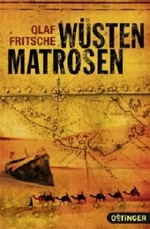 Wüstenmatrosen (Oetinger Taschenbücher Bd.159) （2012. 320 S. 19 cm）