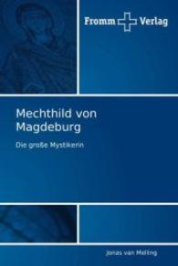 Mechthild von Magdeburg : Die große Mystikerin