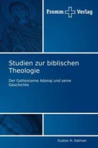 Studien zur biblischen Theologie : Der Gottesname Adonaj und seine Geschichte