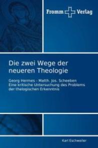 Die zwei Wege der neueren Theologie : Georg Hermes - Matth. Jos. Scheeben Eine kritische Untersuchung des Problems der thelogischen Erkenntnis