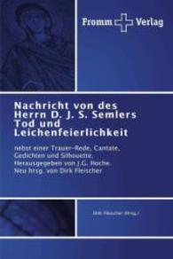 Nachricht von des Herrn D. J. S. Semlers Tod und Leichenfeierlichkeit