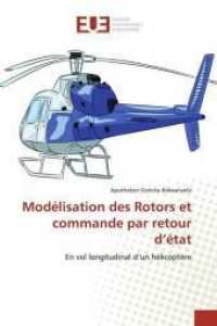 Modélisation des Rotors et commande par retour d'état
