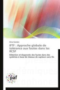 Iftf : Approche Globale de Tolérance Aux Fautes Dans Les Rcsf (Omn.pres.franc.)