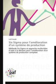 Six SIGMA Pour L Amélioration D Un Système de Production (Omn.pres.franc.)