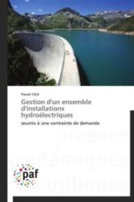 Gestion d'Un Ensemble d'Installations Hydroélectriques (Omn.pres.franc.)