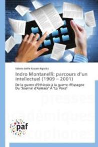 Indro Montanelli : Parcours D Un Intellectuel (1909 2001) (Omn.pres.franc.)