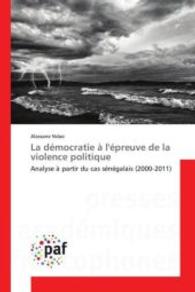 La Démocratie À l'Épreuve de la Violence Politique (Omn.pres.franc.)