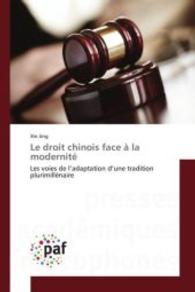Le Droit Chinois Face À La Modernité (Omn.pres.franc.)