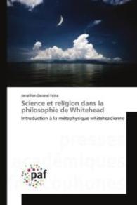 Science Et Religion Dans La Philosophie de Whitehead (Omn.pres.franc.)